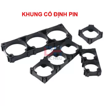 Khung cố định pin 18650 / 21700 / 26650 / 32140 / 33140. Nhựa ABS chất lượng cao